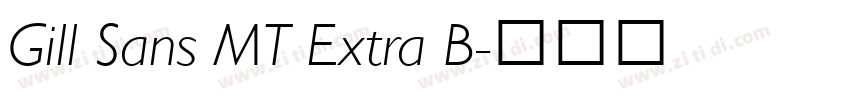 Gill Sans MT Extra B字体转换